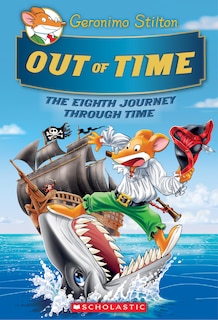 Couverture_Out Of Time (geronimo Stilton Journey Through Time #8)
