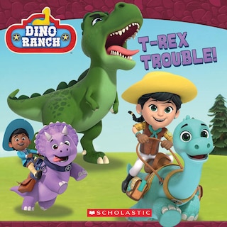 Front cover_T-rex Trouble! (Dino Ranch) (Media tie-in)