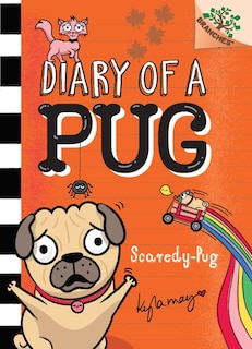 Front cover_Scaredy-Pug: A Branches Book (Diary of a Pug #5) (Library Edition)
