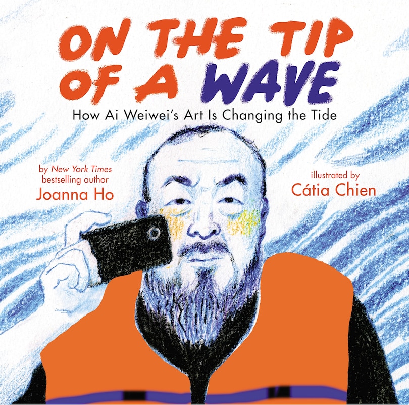 Front cover_On the Tip of a Wave: How Ai Weiwei's Art Is Changing the Tide