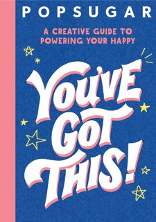 Couverture_You've Got This! (PopSugar)