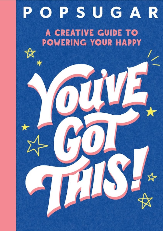 Couverture_You've Got This! (PopSugar)