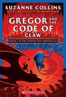 Front cover_Gregor And The Code Of Claw (the Underland Chronicles #5: New Edition)