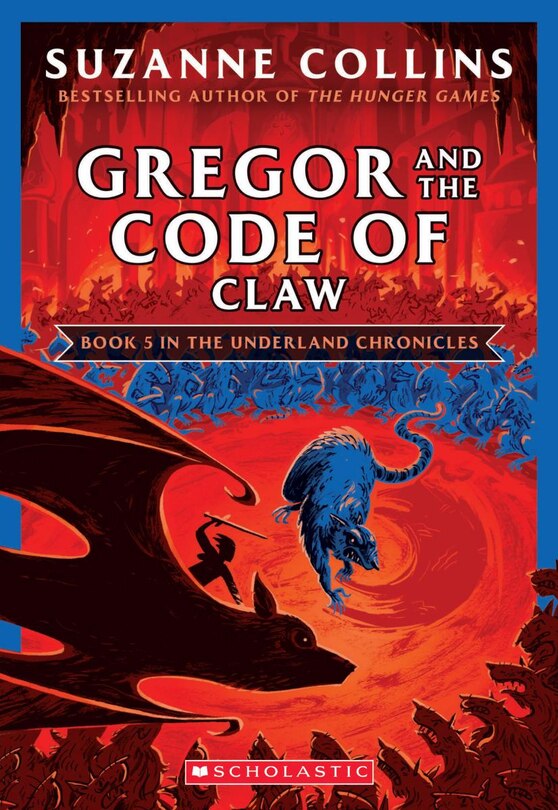 Front cover_Gregor And The Code Of Claw (the Underland Chronicles #5: New Edition)