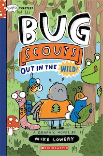 Couverture_Out in the Wild!: A Graphix Chapters Book (Bug Scouts #1)