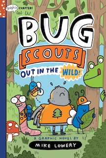 Couverture_Out in the Wild!: A Graphix Chapters Book (Bug Scouts #1)