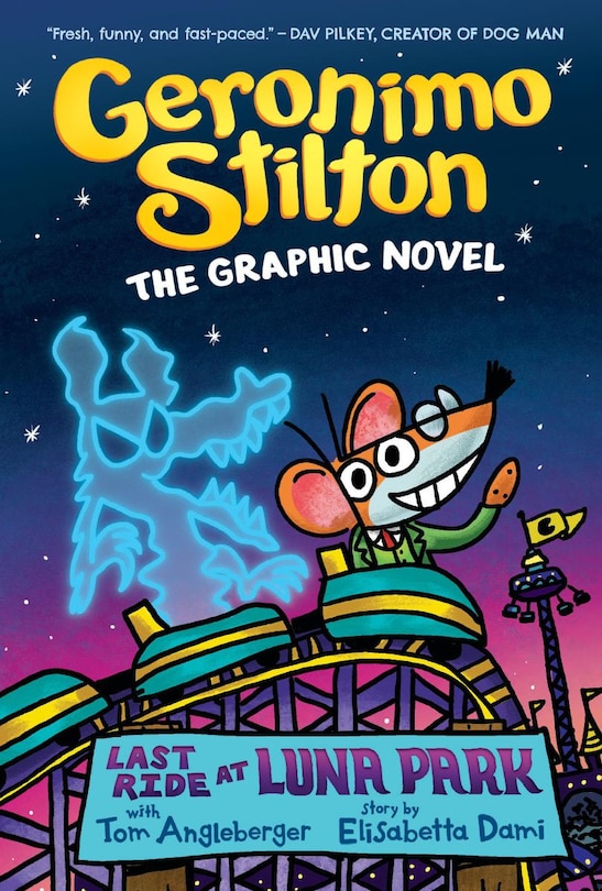 Front cover_Last Ride at Luna Park: A Graphic Novel (Geronimo Stilton #4)