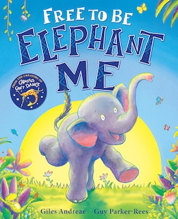 Free to Be Elephant Me