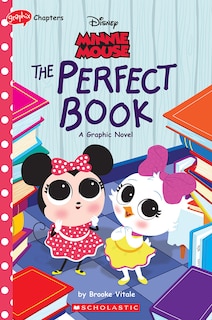 Couverture_Minnie Mouse: The Perfect Book (Disney Original Graphic Novel #2)