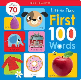 Front cover_First 100 Words: Scholastic Early Learners (Lift the Flap)