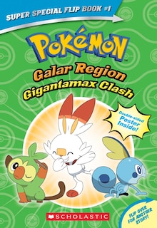 Couverture_Gigantamax Clash / Battle for the Z-Ring (Pokémon Super Special Flip Book: Galar Region / Alola Region)