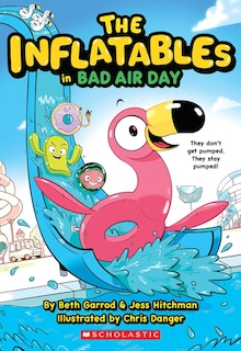 Front cover_The Inflatables In Bad Air Day (the Inflatables #1)