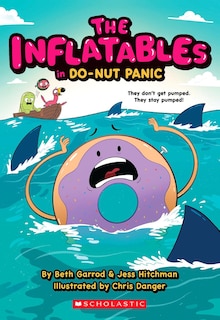 Front cover_The Inflatables in Do-Nut Panic! (The Inflatables #3)
