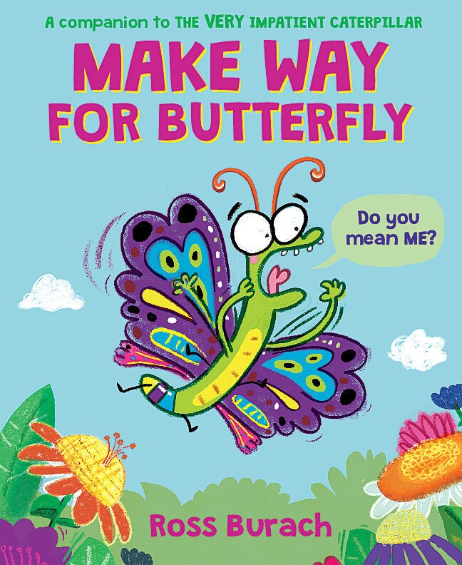 Front cover_Make Way for Butterfly (A Very Impatient Caterpillar Book)