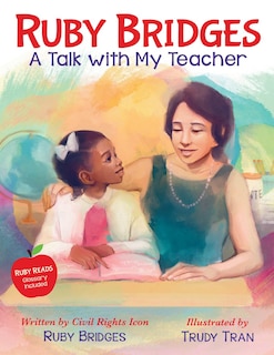 Front cover_Ruby Bridges: A Talk with My Teacher