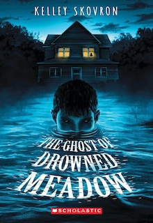 Front cover_The Ghost of Drowned Meadow
