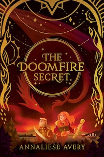 Front cover_The Doomfire Secret (Celestial Mechanism Cycle #2)