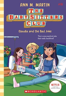 Claudia and the Bad Joke (The Baby-Sitters Club #19)