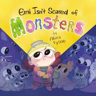 Couverture_Emi Isn't Scared Of Monsters