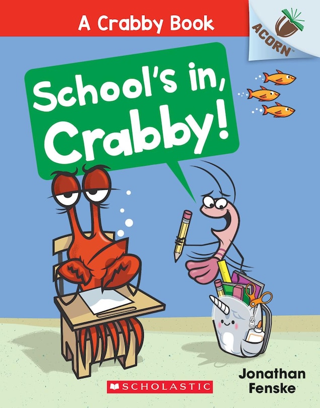 Couverture_School's In, Crabby!: An Acorn Book (a Crabby Book #5)