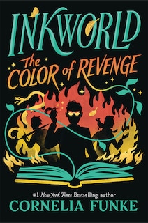 Front cover_Inkworld: The Color of Revenge (the Inkheart Series, Book #4)