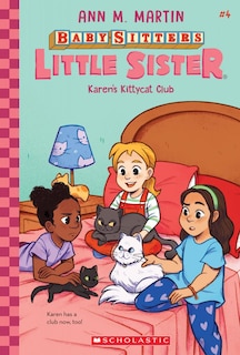 Front cover_Karen's Kittycat Club (Baby-sitters Little Sister #4)