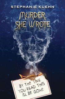 Front cover_By the Time You Read This I'll Be Gone (Murder, She Wrote #1)