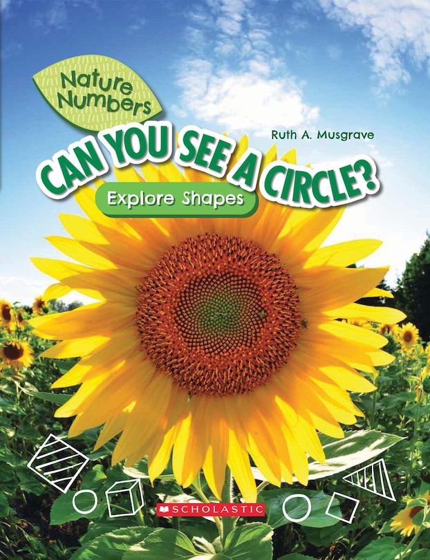 Can You See a Circle?: Explore Shapes (Nature Numbers) (Library Edition)