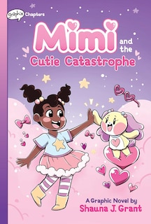 Couverture_Mimi and the Cutie Catastrophe: A Graphix Chapters Book (Mimi #1)