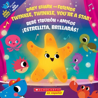 Front cover_Twinkle, Twinkle, You’re a Star! / ¡Estrellita, brillarás! (Scholastic Bilingual) (Bilingual edition)