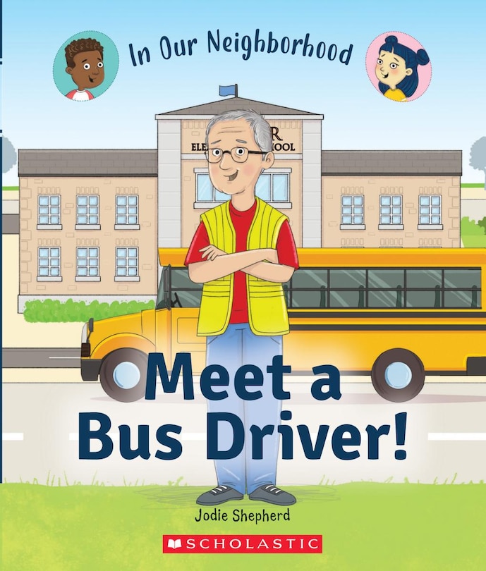 Couverture_Meet a Bus Driver! (In Our Neighborhood)