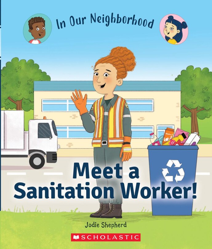 Front cover_Meet a Sanitation Worker! (In Our Neighborhood)