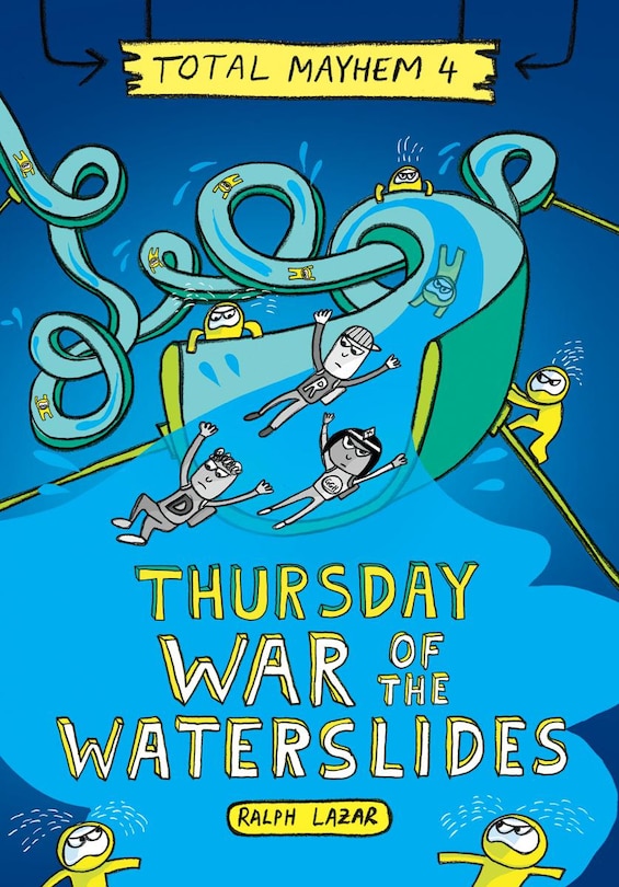 Front cover_Thursday – War of the Waterslides (Total Mayhem #4) (Library Edition)