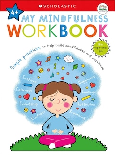 Front cover_My Mindfulness Workbook: Scholastic Early Learners (My Growth Mindset)