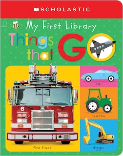 Front cover_My First Things That Go: Scholastic Early Learners (my First Learning Library)