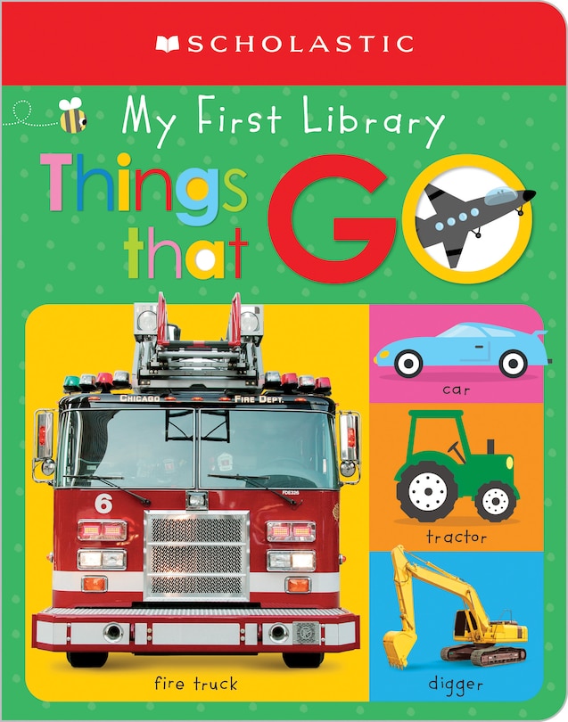 Front cover_My First Things That Go: Scholastic Early Learners (my First Learning Library)