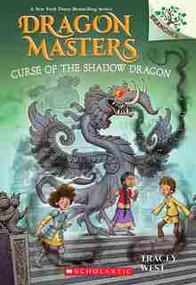 Curse of the Shadow Dragon: A Branches Book (Dragon Masters #23) de Tracey West