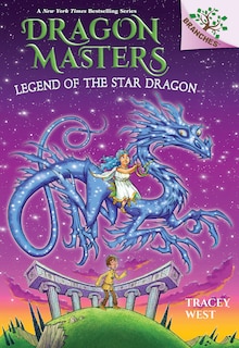Couverture_Legend of the Star Dragon: A Branches Book (Dragon Masters #25)