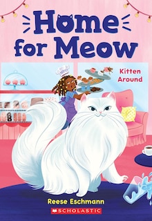 Front cover_Kitten Around (Home for Meow #3)