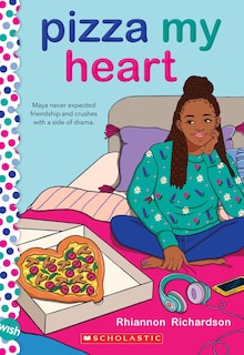 Front cover_Pizza My Heart: A Wish Novel