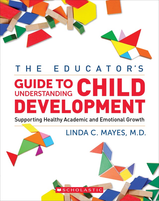 Front cover_The Educator's Center Guide to Understanding Child Development