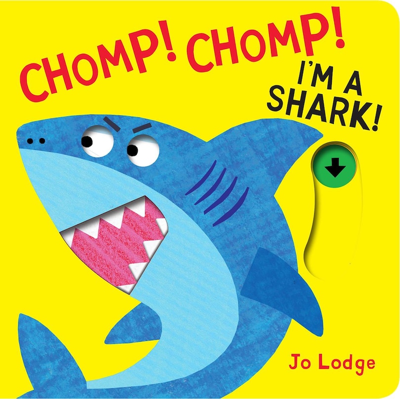 Front cover_Chomp! Chomp! I'm A Shark!