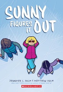 Front cover_Sunny Figures It Out: A Graphic Novel (Sunny #6)