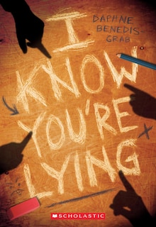 I Know You're Lying (A SECRETS & LIES NOVEL)