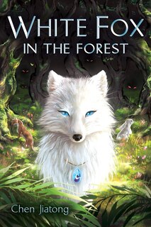 Front cover_White Fox in the Forest