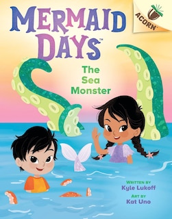 Front cover_The Sea Monster: An Acorn Book (Mermaid Days #2)