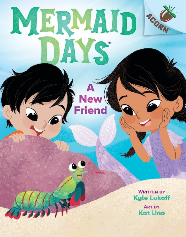Front cover_A New Friend: An Acorn Book (Mermaid Days #3)