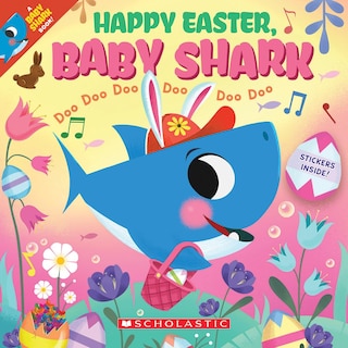 Front cover_Happy Easter, Baby Shark!: Doo Doo Doo Doo Doo Doo (A Baby Shark Book)