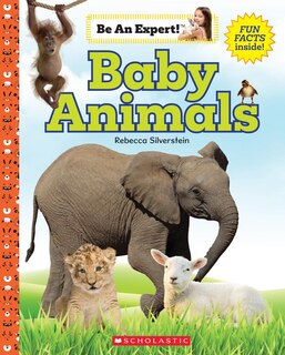 Front cover_Baby Animals (Be an Expert!)