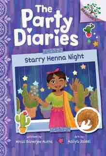 Starry Henna Night: A Branches Book (The Party Diaries #2) by Mitali Banerjee Ruths